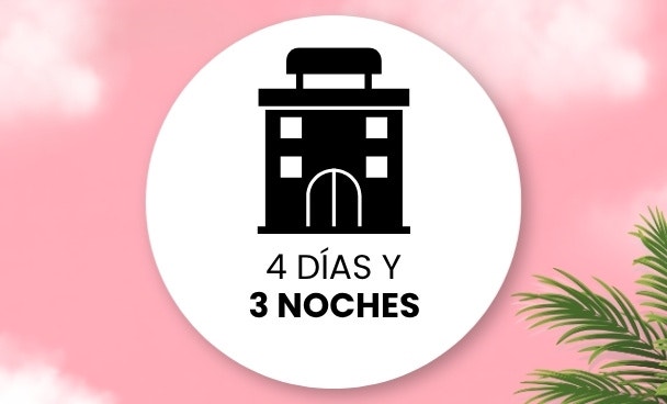 4 días y 3 noches