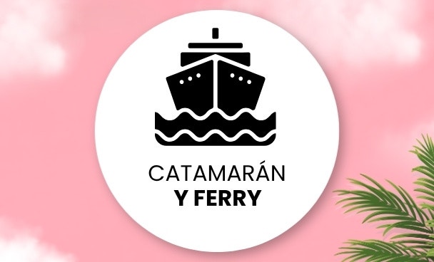 Catamaran y Ferry
